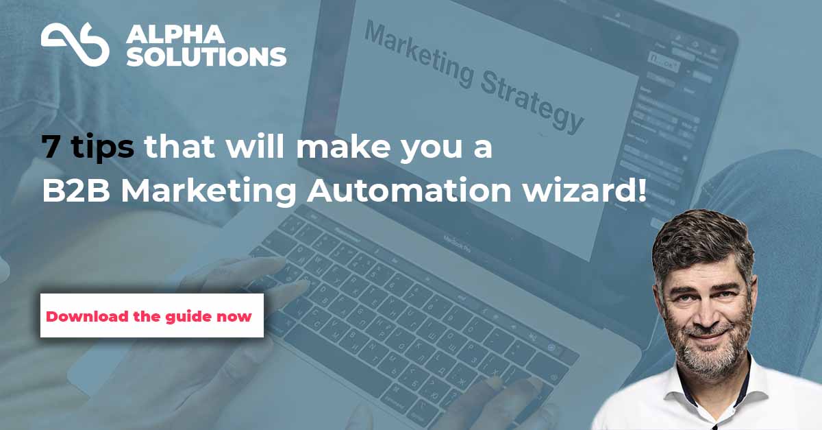 7 TIPS SOM GØR DIG TIL EN B2B MARKETING AUTOMATION-TROLDMAND